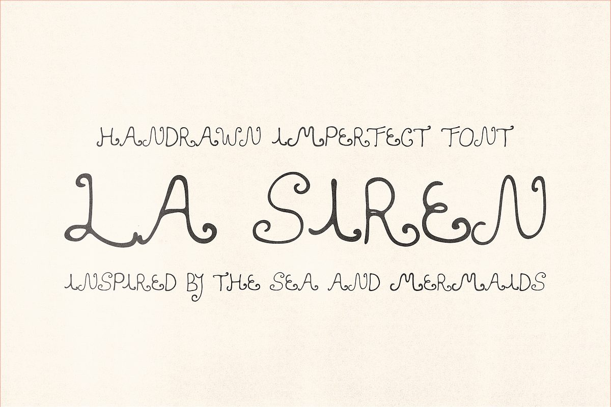 La Siren Hand Drawn Display Font, a Handwritten Font by Madeline ODonoghue Design (Photo 3 of 7)