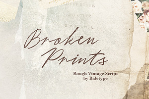 Broken Prints - Rough Vintage Script