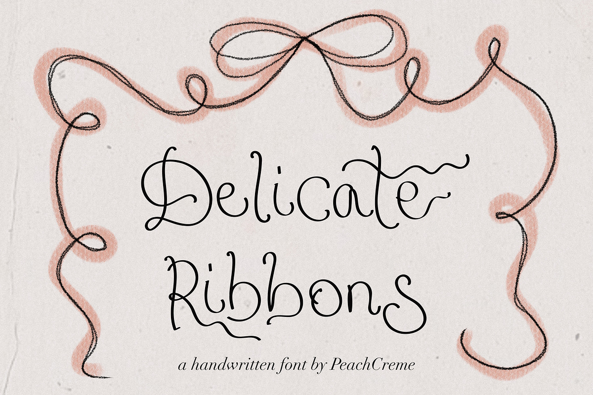 Delicate Ribbons // Quirky Script, a Handwritten Font by PeachCreme (Photo 1 of 9)