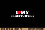 I Love My Firefighter T-Shirt SVG, an Illustration by Handy Arts Studio (Thumbnail 1 of 3)