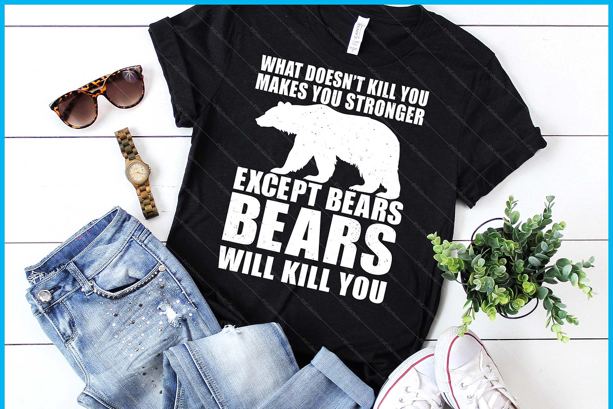 Doesn’t Kill You Bear Humor Sarcasti, a Graphic by Creativeusart (Photo 1 of 4)