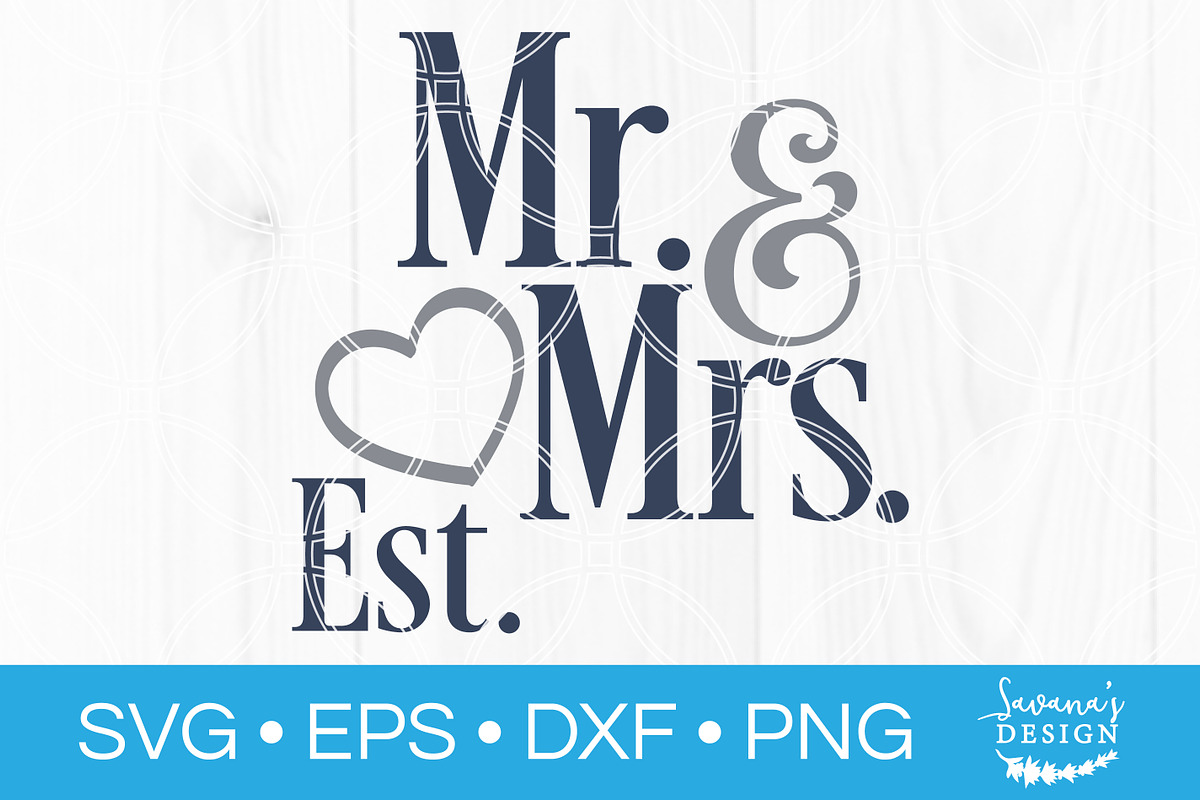Mr and Mrs Est SVG Wedding Gift SVG, an Illustration by SavanasDesign (Photo 2 of 2)