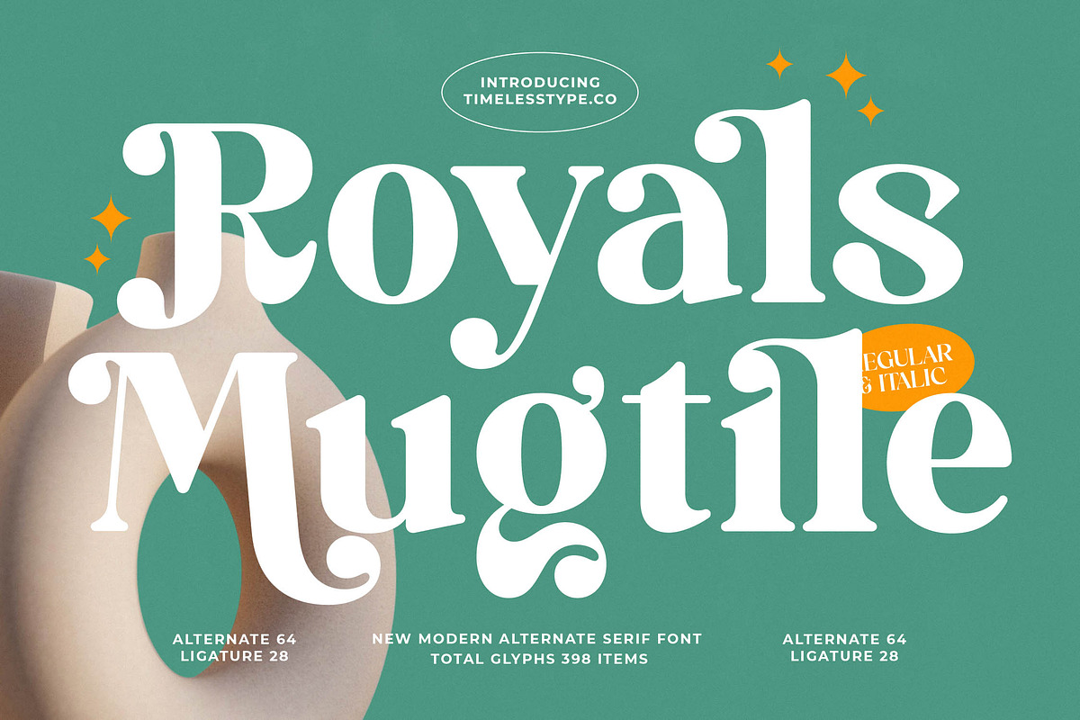 Royals Mugtile Modern Serif, a Serif Font by timelesstype.co (Photo 1 of 20)