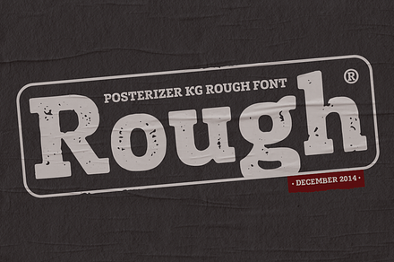 Posterizer KG Rough, a Slab Serif Font by Posterizer KG