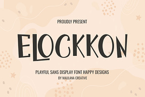 Elockkon Playful Sans Display Font, a Sans Serif Font by Maulana Creative
