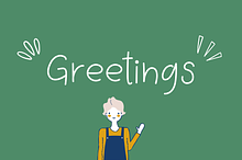 Greetings