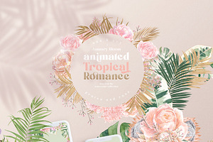ANIMATED Watercolor Tropical & Rose