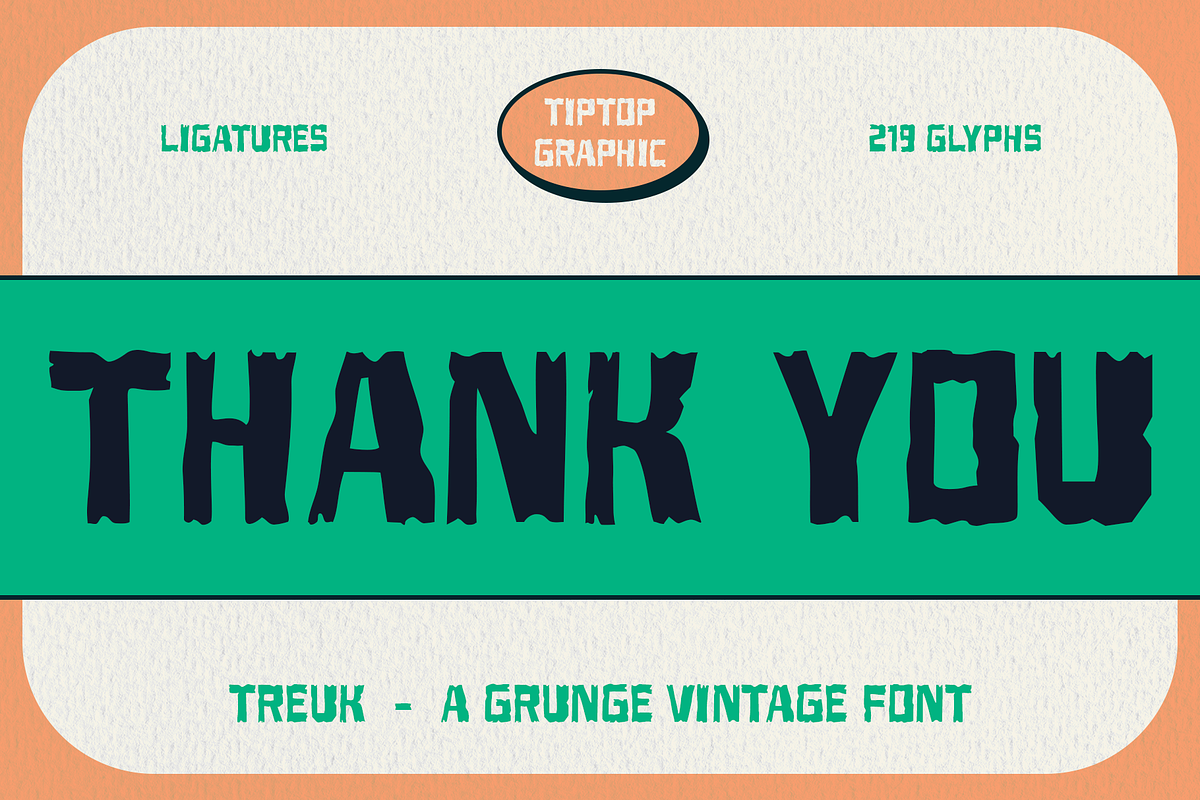 Treuk – Grunge Vintage Font, a Sans Serif Font by Tiptop Graphic (Photo 7 of 8)