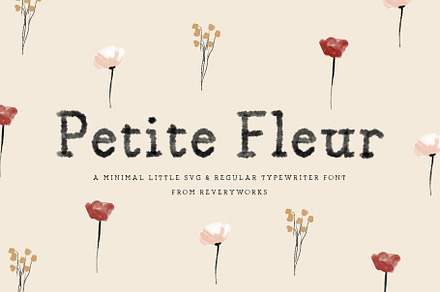 Petite Fleur Font: SVG, Regular, a Serif Font by ReveryWorks
