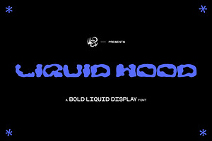 LIQUID HOOD Display Typeface