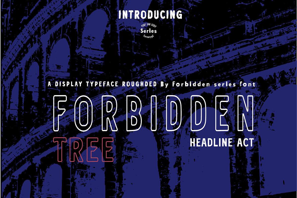 Forbidden tree roughded /forzatype, a Sans Serif Font by ForzaType (Photo 4 of 9)