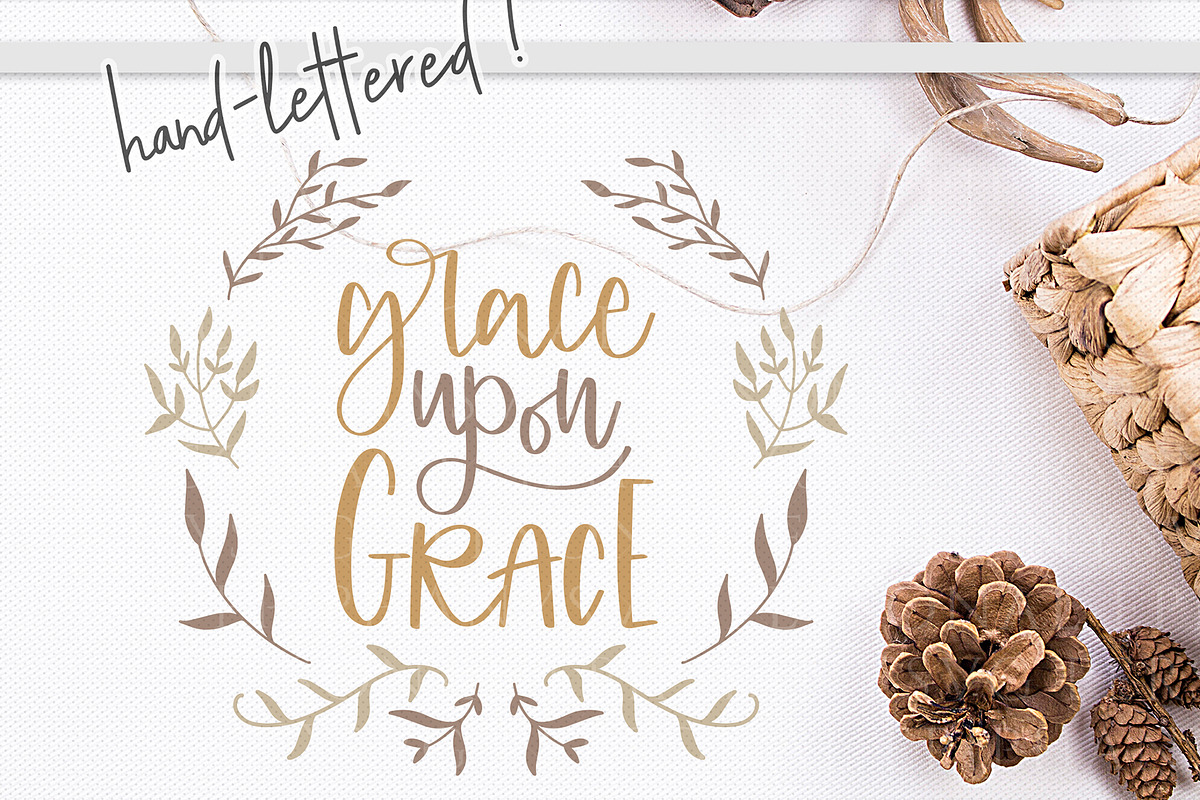 grace upon grace, handlettered svg, an Object Graphic by Personal Epiphany (Photo 1 of 3)