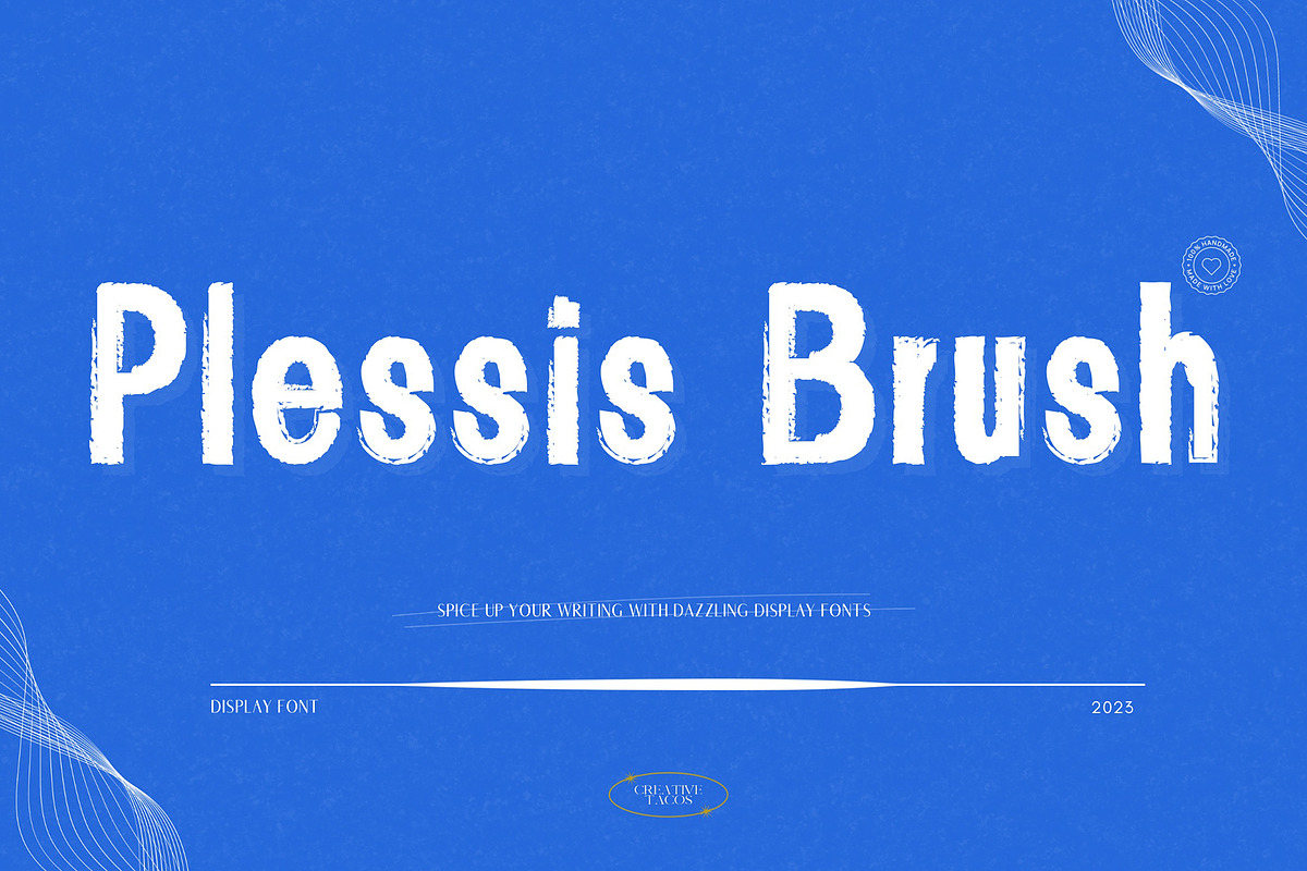 Plessis Brush Display Font, a Font by Creativetacos (Photo 1 of 8)