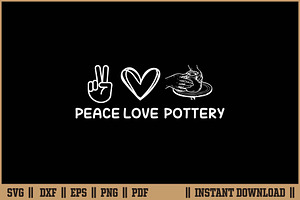 Peace Love Pottery Artist Quote SVG, a Work Illustration by Handy Arts Studio