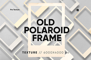 20 Vintage Polaroid Frame Overlay HQ