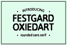 Festgard Oxiedart Rounded Sans Serif