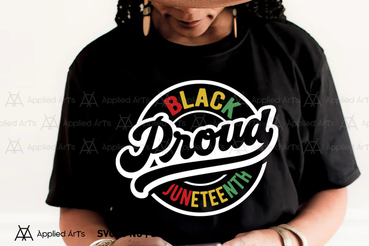 Black Proud Juneteenth SVG, an Object Graphic by Applied Arts (Photo 2 of 4)