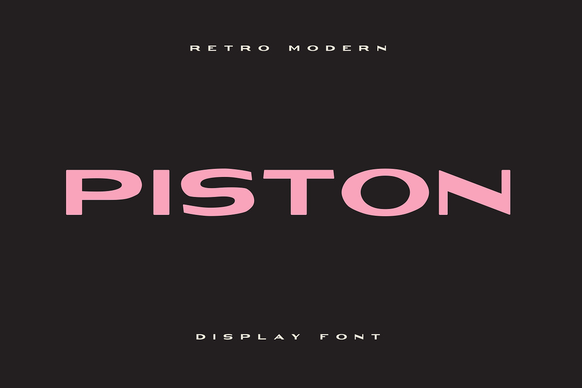 PISTON — Retro / Modern Display Font preview 2