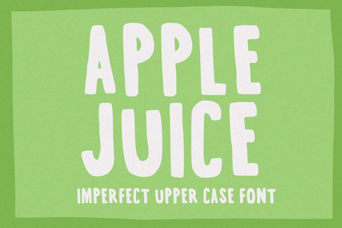 Apple Juice - Imperfect Font, a Sans Serif Font by Happy Type Club (Photo 1 of 3)