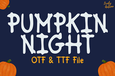 Pumpkin Night | Handwriting font, a Handwritten Font by LivelyAutumn11.11