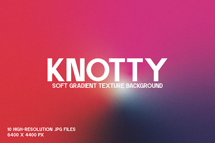 Knotty Soft Gradient Texture