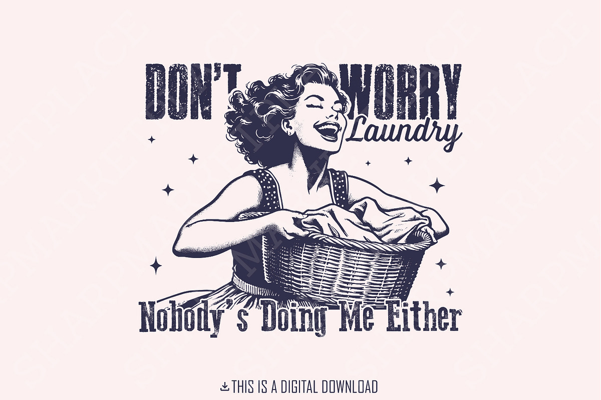 Don't Worry Laundry PNG, Funny, an Illustration by SharpMarketplace (Photo 1 of 9)