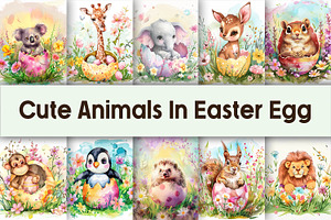 Cute Animals In Easter Egg