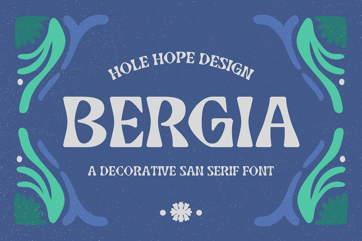 Bergia – Decorative Sans Serif Font, a Sans Serif Font by Hole Hope Design (Photo 1 of 8)