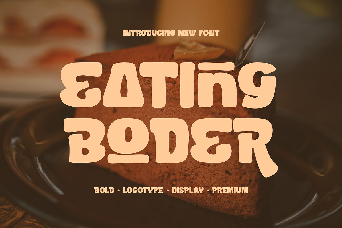 Eating Boder || Bold Display Font, a Handwritten Font by Ermedia Studio (Photo 1 of 10)