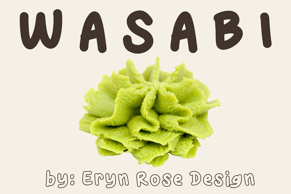 Wasabi a hand-lettered Bubbly Font, a Handwritten Font by Eryn Rose Design (Photo 1 of 12)