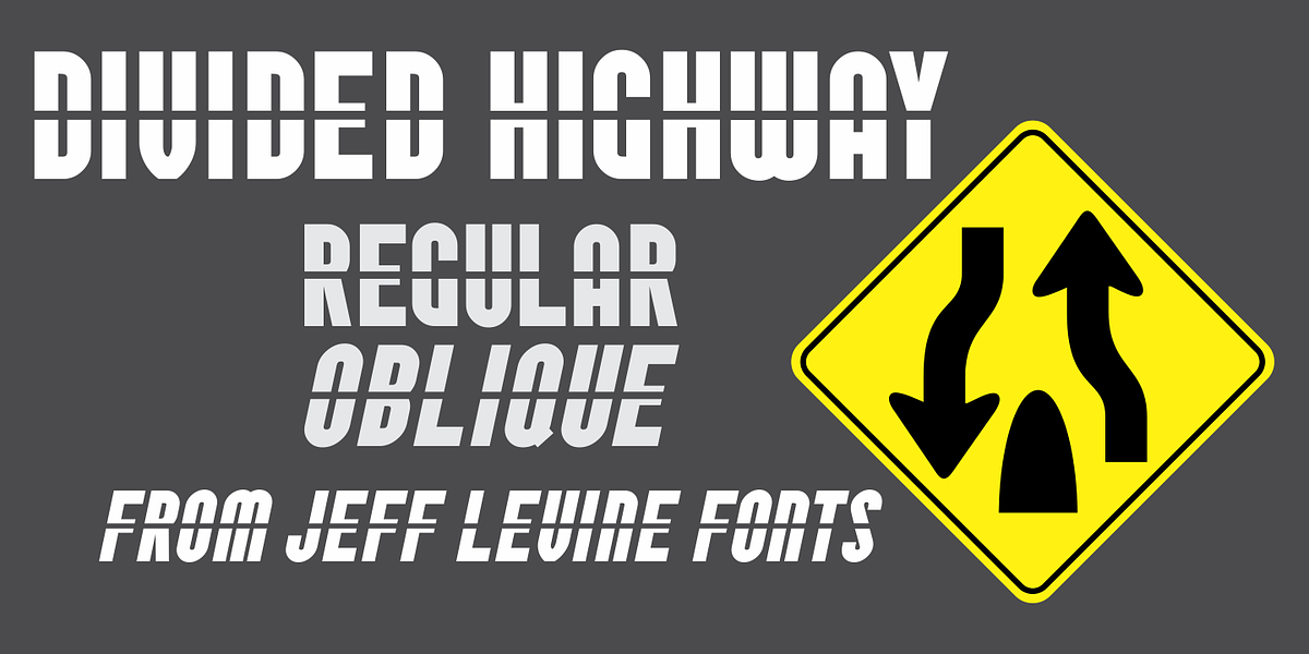 Divided Highway JNL, a Sans Serif Font by Jeff Levine Fonts (Photo 1 of 5)