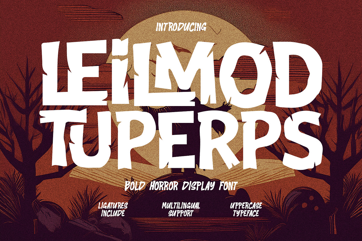 Leilmod Tuperps Horror Display Font, a Sans Serif Font by Maulana Creative (Photo 1 of 7)