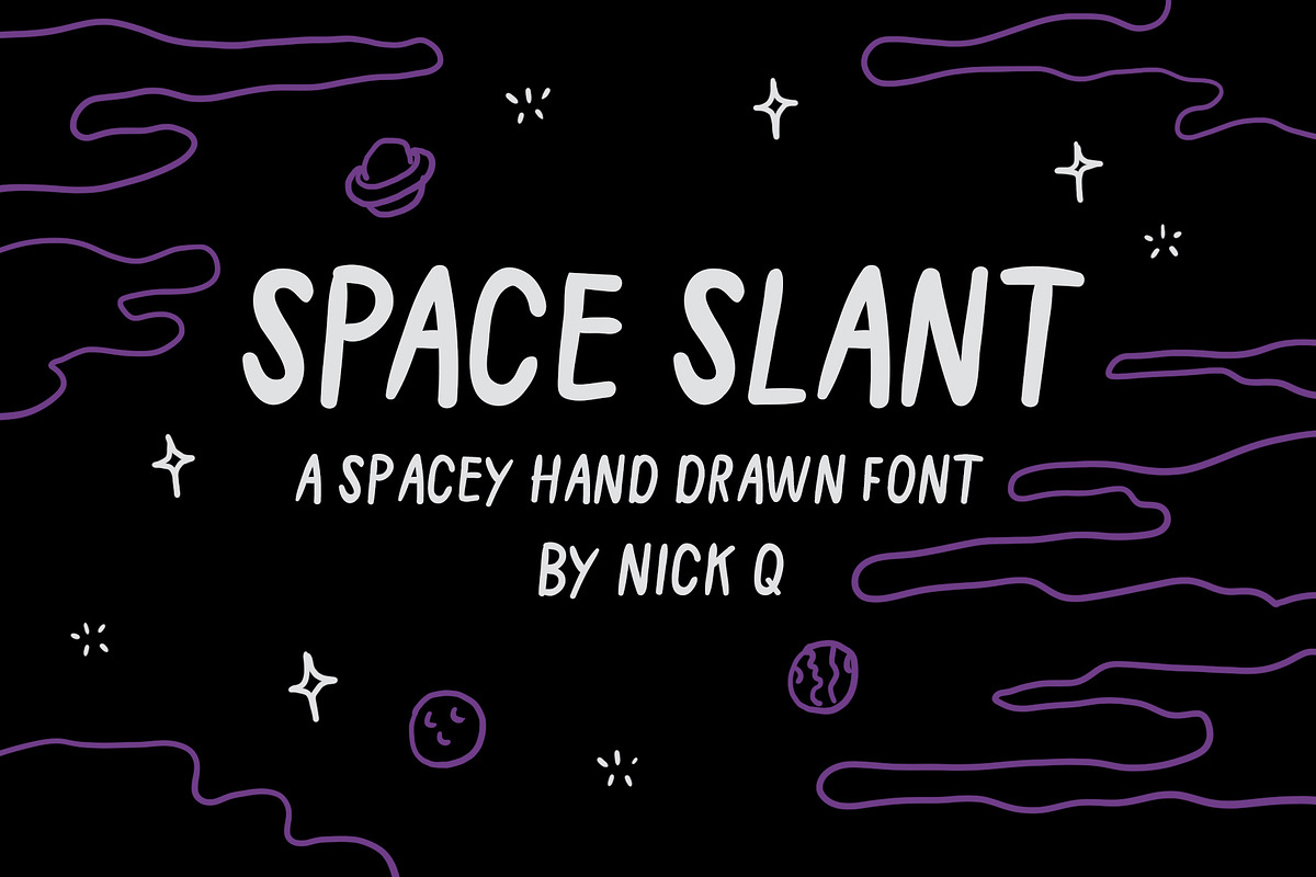 Space Slant Hand Drawn Font
