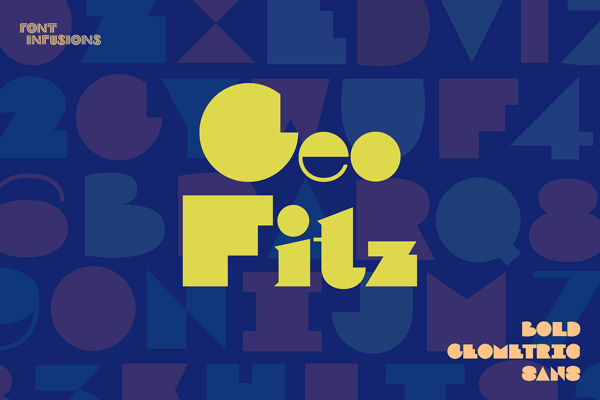 Geo Fitz - geometric font, a Sans Serif Font by Font Infusions (Photo 1 of 14)