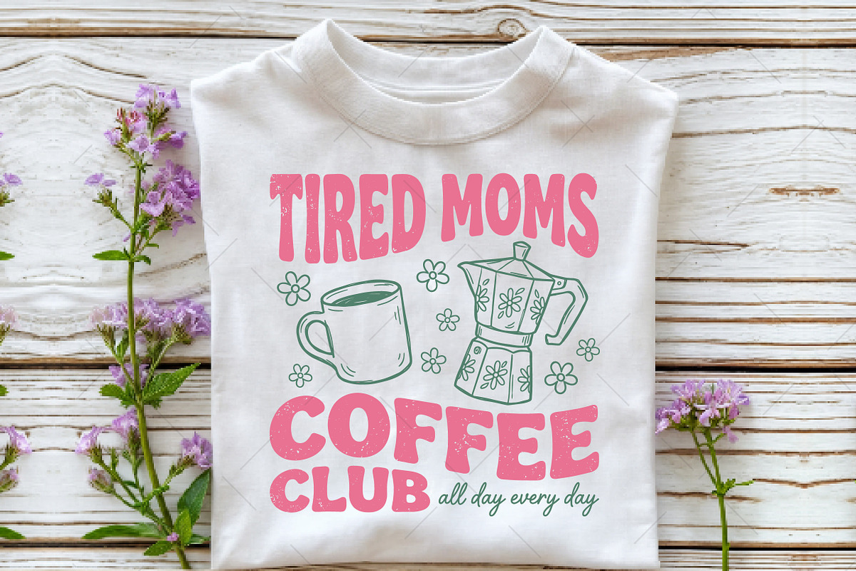 Tired Moms Coffee Club PNG, an Illustration by OK Design (Photo 4 of 5)