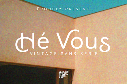 Hé Vous - Vintage Sans Serif Font