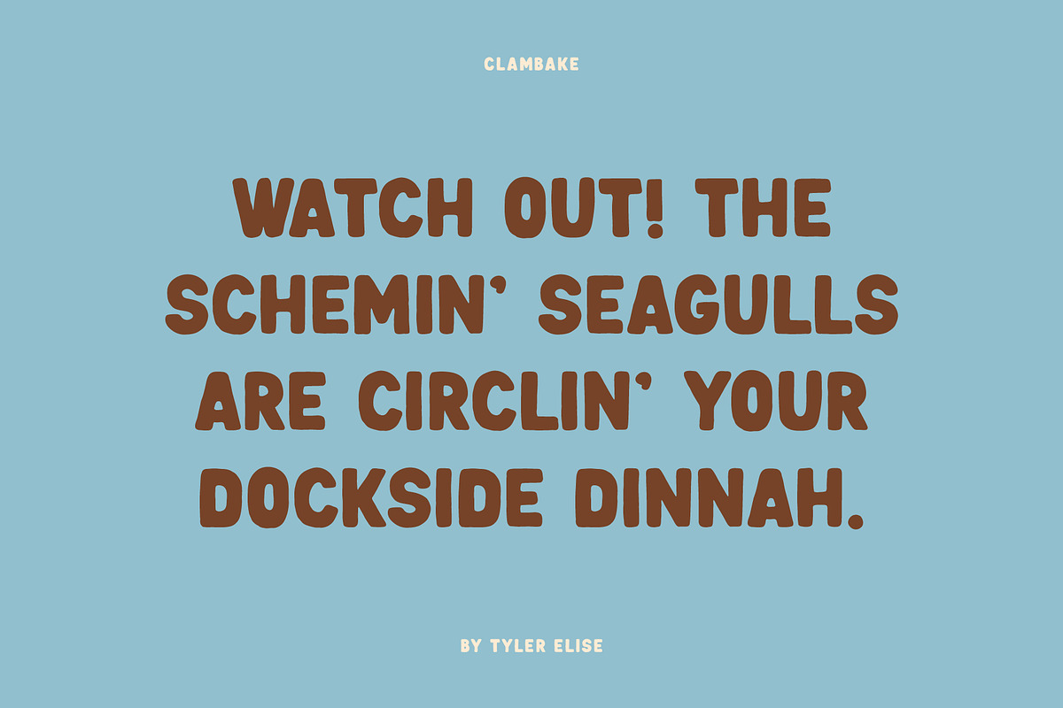 CLAMBAKE by Tyler Elise, a Sans Serif Font by tylerelise (Photo 2 of 4)