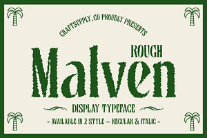 Malven Rough