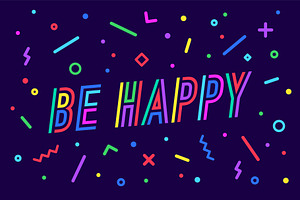 Be Happy. Banner, Speech Bubble