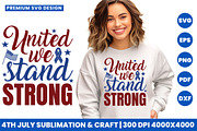 4th July SVG United We Stand Strong, an Object Graphic by Creative Arslan (Thumbnail 1 of 3)