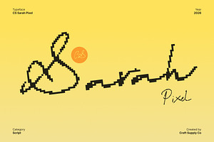 CS Sarah Pixel, a Script Font by Craft Supply Co.