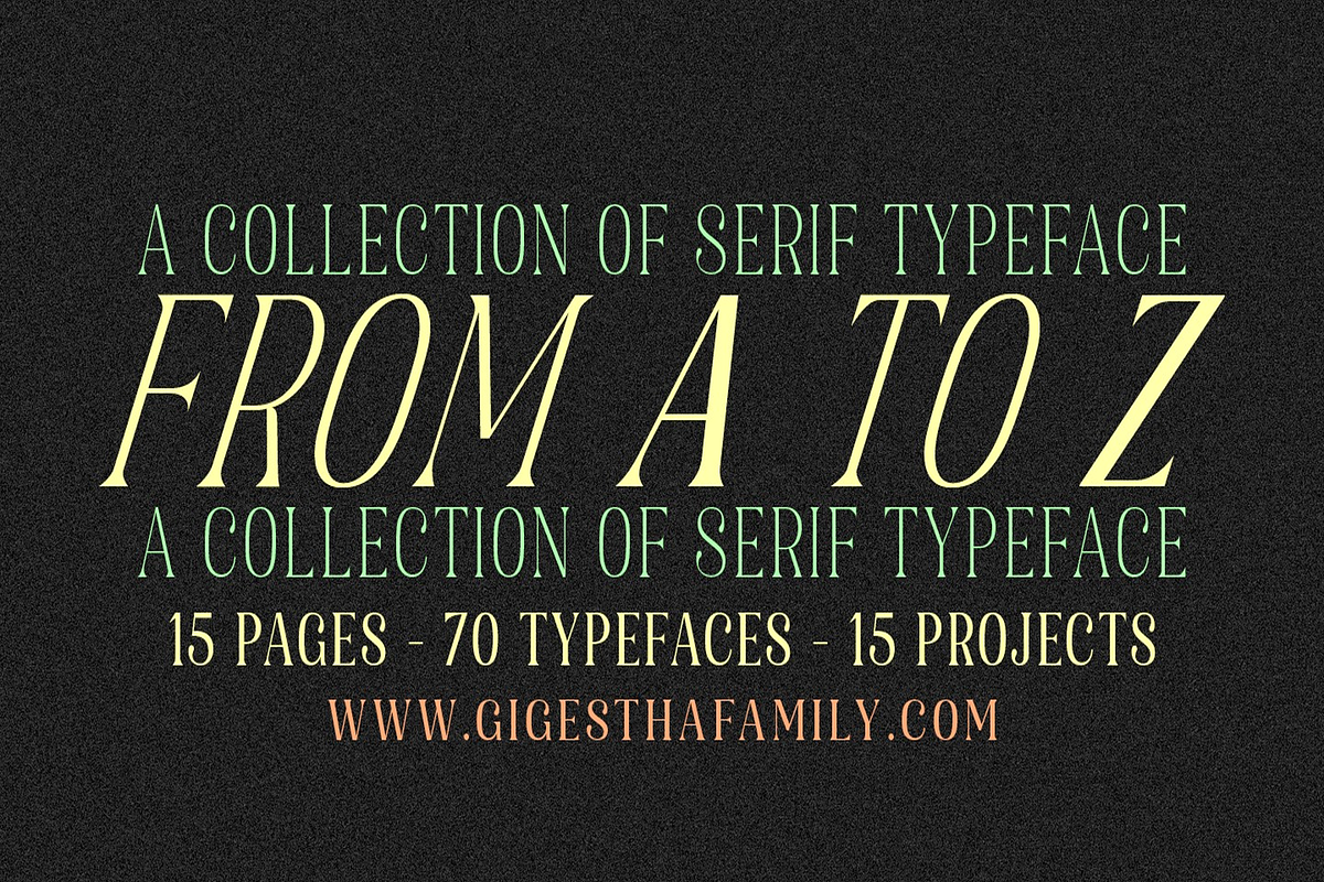 Gigestha Modern Serif (70 Fonts), a Serif Font by MjStudio31 (Photo 14 of 14)