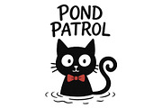 Pond Patrol Cat Funny Black Cat, a Background Graphic by LaseredNinja (Thumbnail 1 of 7)