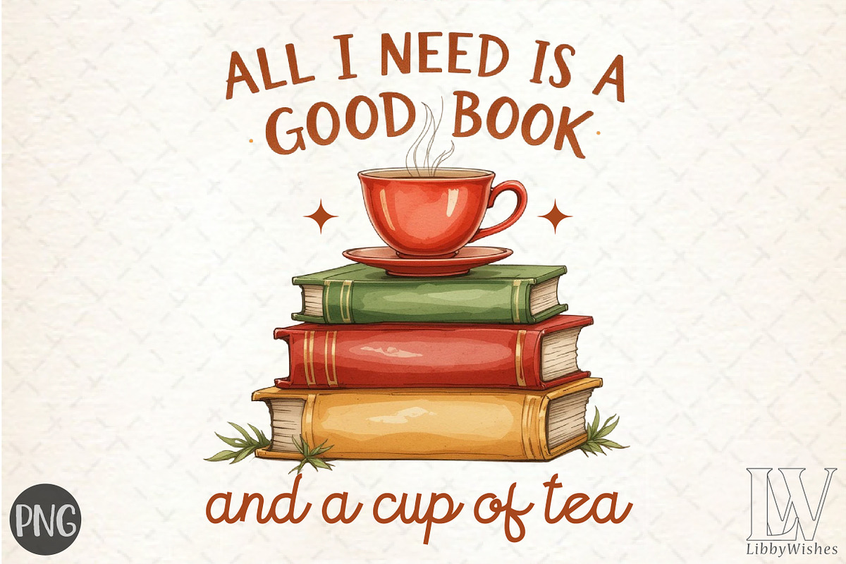 All I Need is a Good Book and Cup of, an Illustration by Libby Wishes (Photo 1 of 6)