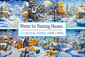 Winter Ice Painting Houses