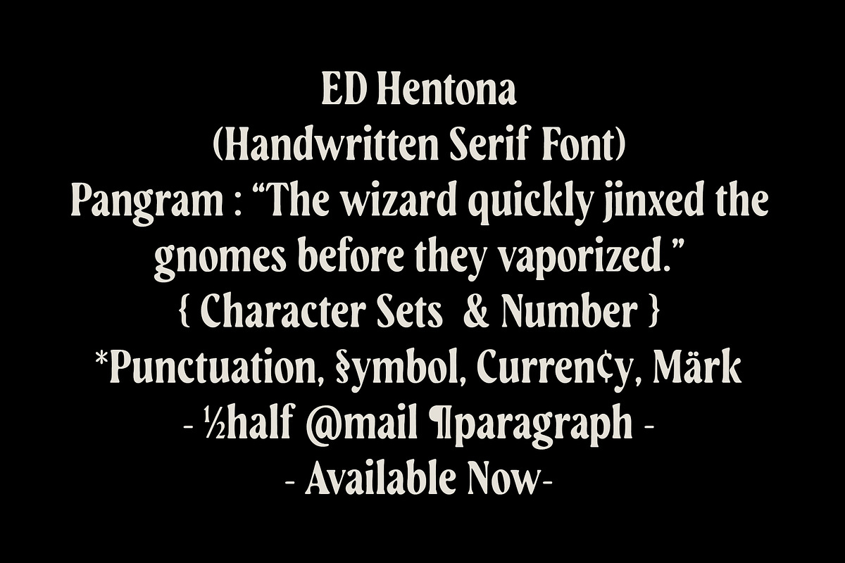 ED Hentona - Handcrafted Serif Font, a Serif Font by Emyself Design (Photo 7 of 10)