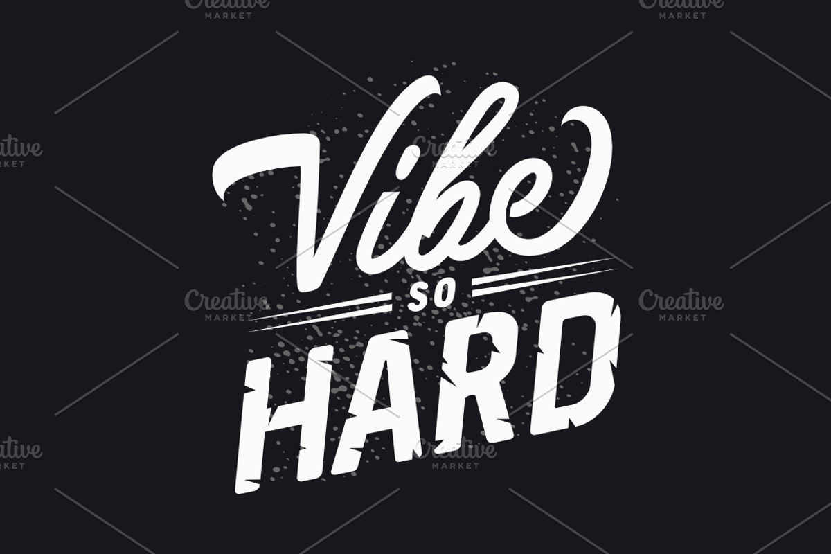 Vibe So Hard, an Object Graphic by Doniel Worx
