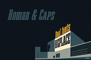 Bigplace, Roman & Caps