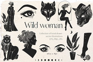 Wild Woman. Vector Illustrations