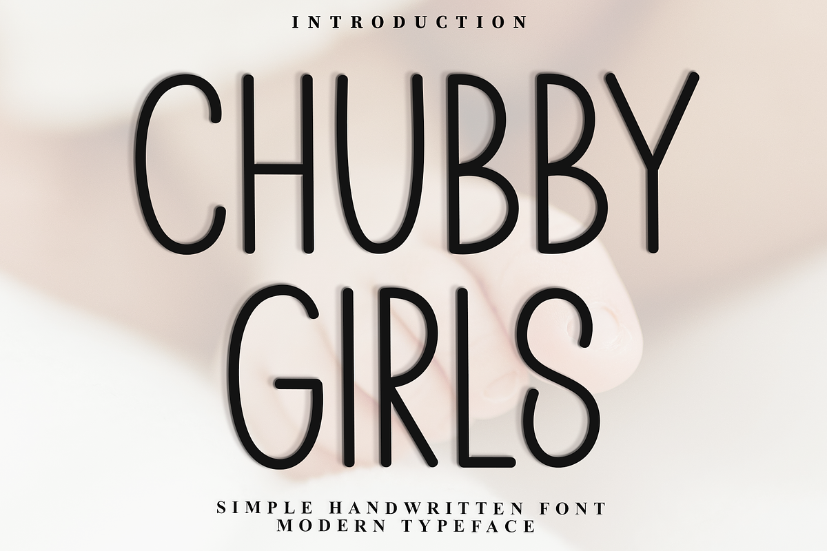 Chubby Girls, a Sans Serif Font by InermediaSTUDIO (Photo 1 of 8)